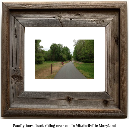 family horseback riding near me in Mitchellville, Maryland